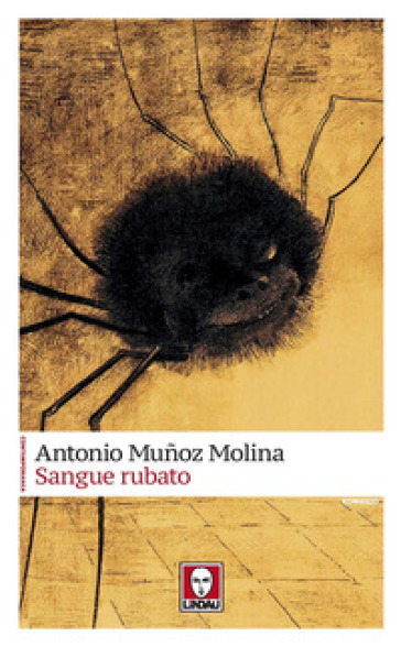 Sangue rubato - Antonio Munoz Molina