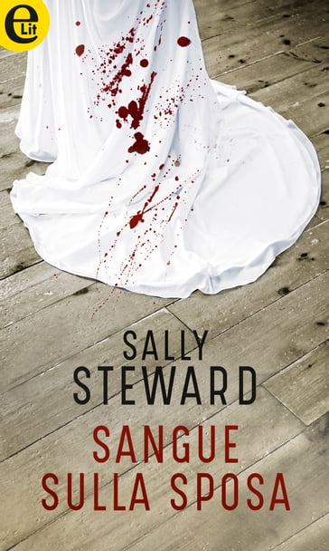 Sangue sulla sposa (eLit) - Sally Steward