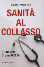 Sanità al collasso