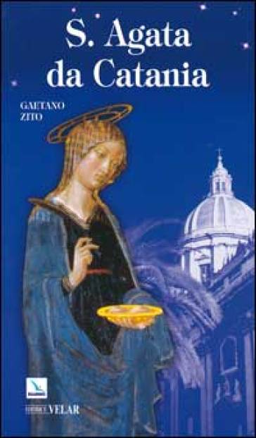 Sant'Agata da Catania - Gaetano Zito