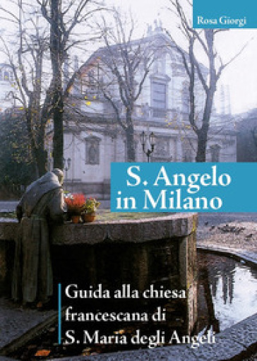 Sant'Angelo in Milano - Rosa Giorgi