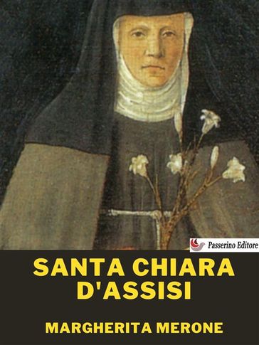 Santa Chiara d'Assisi - Margherita Merone
