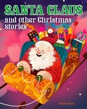 Santa Claus and Other Christmas Stories