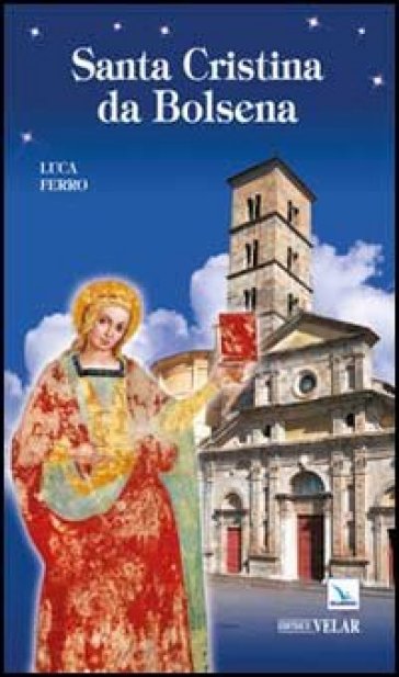 Santa Cristina da Bolsena - Luca Ferro