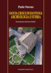 Santa Croce di Ravenna. Archeologia e storia
