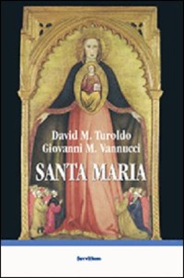 Santa Maria - David Maria Turoldo