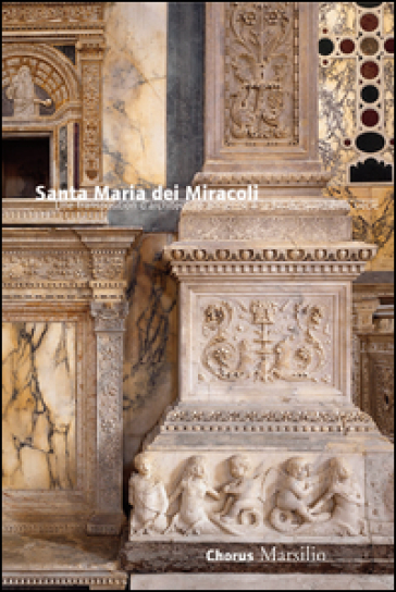 Santa Maria dei Miracoli. Un'architettura all'antica nel tardo Quattrocento. Ediz. francese - Paola Modesti