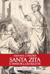 Santa Zita e tante piccole ricette