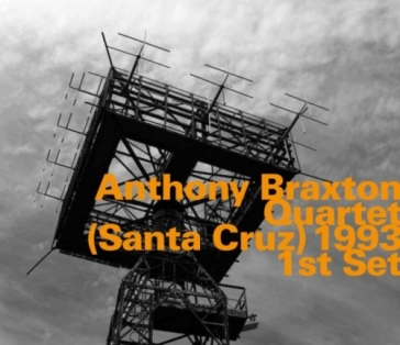 Santa cruz 1993 -reissue- - Anthony Braxton