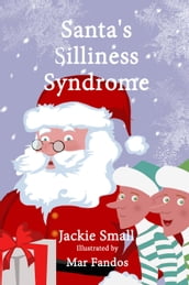 Santa s Silliness Syndrome