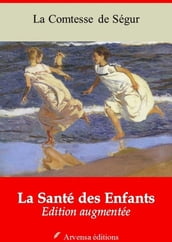 La Santé des Enfants suivi d annexes