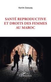 Santé reproductive et droits des femmes au Maroc