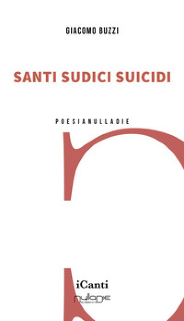 Santi sudici suicidi - Giacomo Buzzi