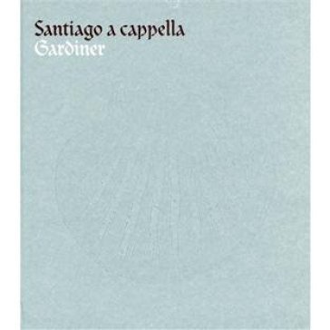 Santiago a cappella - GARDINER