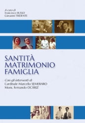 Santità Matrimonio Famiglia