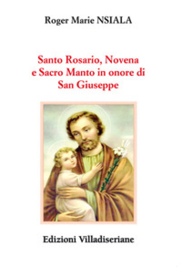 Santo Rosario, Novena e Sacro Manto in onore di San Giuseppe - Roger Marie Nsiala