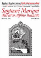 Santuari mariani dell arco alpino italiano