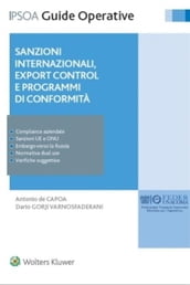 Sanzioni internazionali, export control e programmi di conformità