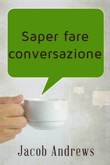 Saper Fare Conversazione - Jacob Andrews