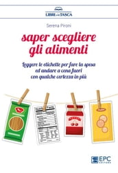 Saper scegliere gli alimenti