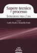 Sapere tecnico e processo. Istruzioni per l uso