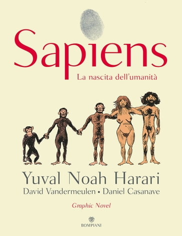 Sapiens. La nascita dell'umanità - Yuval Noah Harari
