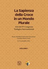 La Sapienza della Croce in un Mondo Plurale Volume 1