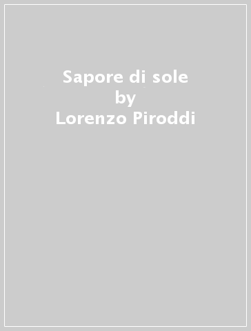 Sapore di sole - Lorenzo Piroddi