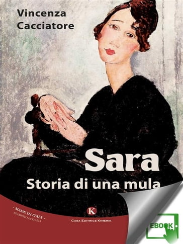 Sara. Storia di una mula - Vincenza Cacciatore