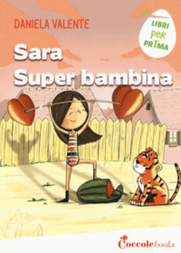 Sara super bambina - Daniela Valente