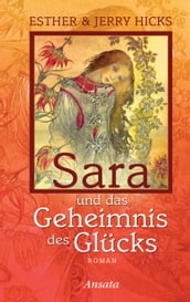 Sara und das Geheimnis des Glücks