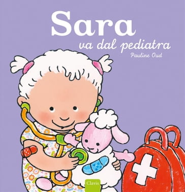 Sara va dal pediatra - Pauline Oud
