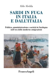 Sardi in fuga in Italia e dall Italia