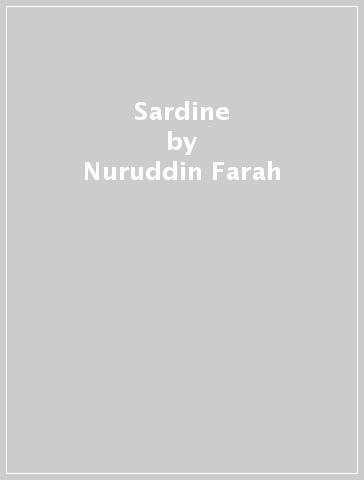 Sardine - Nuruddin Farah