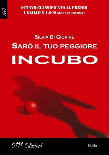 Sarò il tuo peggiore incubo - Silvia Di Giovine