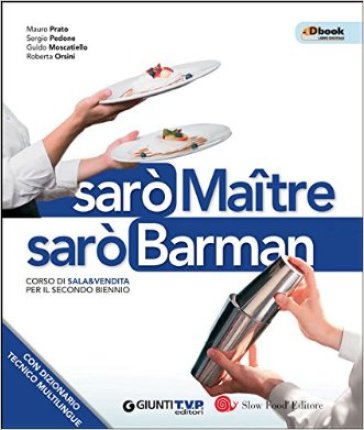 Sarò maitre. Corso di sala & vendita. Con e-book. Con espansione online. Per il 2° biennio delle Scuole superiori