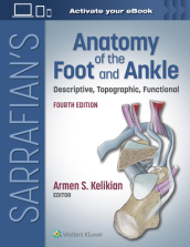 Sarrafian s Anatomy of the Foot and Ankle