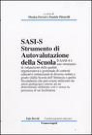 Sasi - S. Strumento di autovalutazione della Scuola (Infanzia-Secondaria)