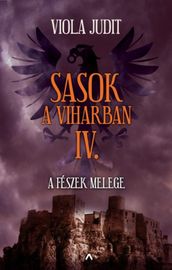 Sasok a viharban IV. - A fészek melege