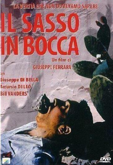 Sasso In Bocca (Il) - Giuseppe Ferrara