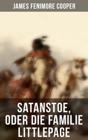 Satanstoe, oder die Familie Littlepage