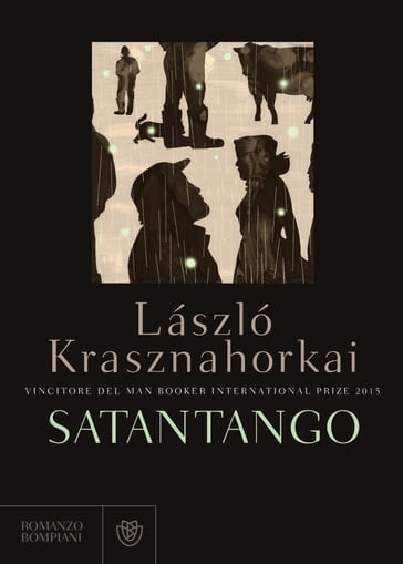Satantango - Laszlo Krasznahorkai