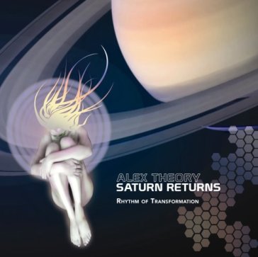 Saturn returns - ALEX THEORY