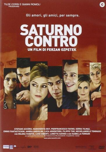 Saturno Contro - Ferzan Ozpetek