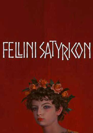 Satyricon - Federico Fellini
