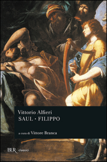 Saul-Filippo - Vittorio Alfieri | 
