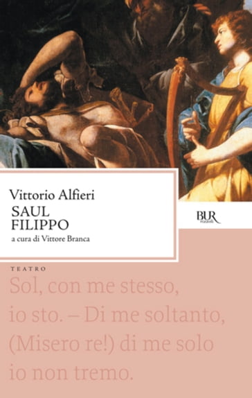 Saul. Filippo - Vittorio Alfieri