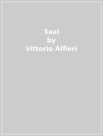 Saul - Vittorio Alfieri