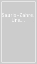Sauris-Zahre. Una comunità delle Alpi Carniche. 2.