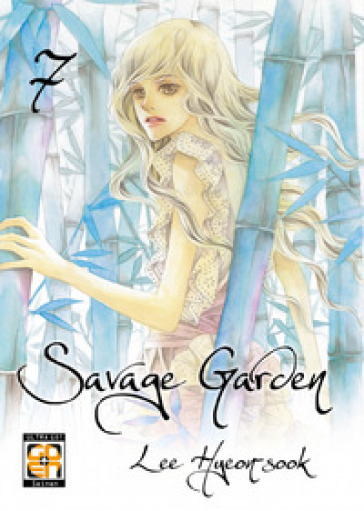 Savage garden. 7. - Lee Hyeon-Sook